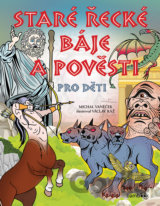 Staré řecké báje a pověsti pro děti