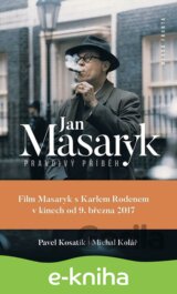 Jan Masaryk - Pravdivý příběh