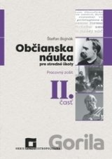 Občianska náuka pre stredné školy 2. časť - pracovný zošit
