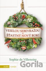 Veselou sebevraždu a šťastný Nový rok!