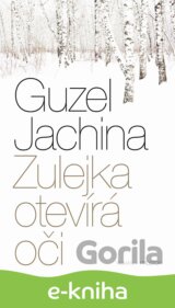 Zulejka otevírá oči