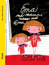 Ema má mamu, mama má Emu