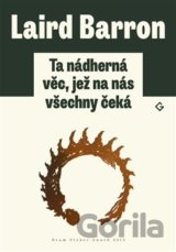 Ta nádherná věc, jež na nás všechny čeká