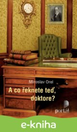 A co řeknete teď, doktore?
