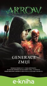 Arrow 2: Generace zmijí