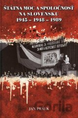 Štátna moc a spoločnosť na Slovensku: 1945-1948-1989