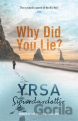 Why Did You Lie