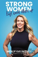 Strong Women Lift Each Other Up
