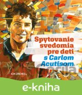 Spytovanie svedomia pre deti s Carlom Acutisom