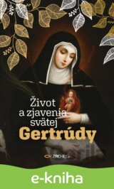 Život a zjavenia svätej Gertrúdy