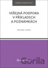 Veřejná podpora v příkladech a poznámkách