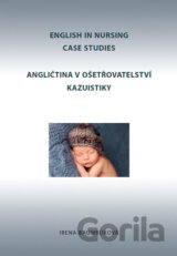 Angličtina v ošetřovatelství kazuistiky