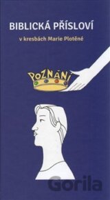 Biblická přísloví v kresbách Marie Plotěné