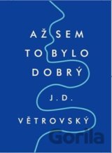 Až sem to bylo dobrý