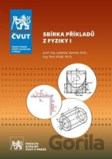 Sbírka příkladů z fyziky I.