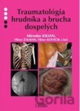 Traumatológia hrudníka a brucha dospelých