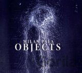 Milan Paľa:  Objects