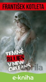 Temné blues v New Orleans
