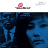 Wayne Shorter: Speak No Evil LP