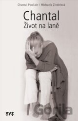 Chantal - Život na laně