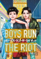 Boys Run the Riot 2