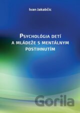 Psychológia detí a mládeže s mentálnym postihnutím