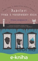 Babičky: Útek z večerného hája