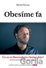 Obesíme ťa