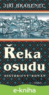 Řeka osudu