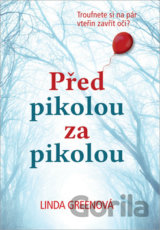 Před pikolou za pikolou