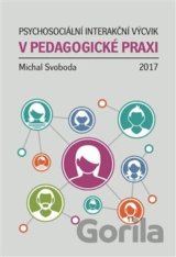 Psychosociální interakční výcvik v pedagogické praxi