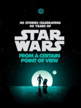 Star Wars: From a Certain Point of View