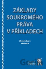Základy soukromého práva v příkladech