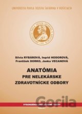 Anatómia pre nelekárske zdravotnícke odbory