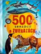 500 senzácií o zvieratách