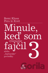 Minule, keď som (výnimočne) fajčil 3