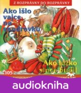 ROZPRAVKY: AKO ISLO VAJCE NA VANDROVKU