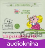 Tri prasiatka a vlk