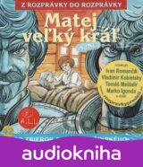 Matej veľký kráľ a iné