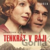 RADŮZA:  TENKRÁT V RÁJI - OST