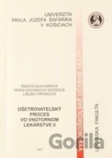 Ošetrovateľský proces vo vnútornom lekárstve II.