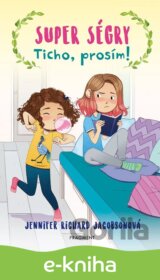 Super ségry: Ticho, prosím!