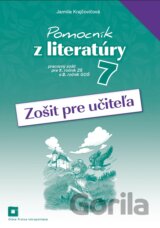 Pomocník z literatúry 7 (zošit pre učiteľa)