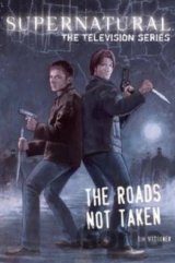 Supernatural: The Roads Not Taken