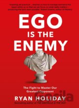 Ego is the Enemy