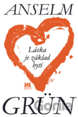 Láska je základ bytí