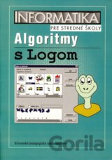 Informatika pre stredné školy - Algoritmy s Logom