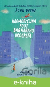 Kromobyčejná pouť Barnabyho Brocketa