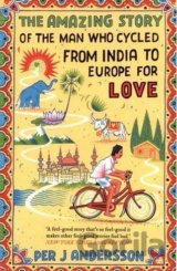 The Amazing Story of the Man Who Cycled from India to Europe for Love