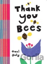 Thank You, Bees